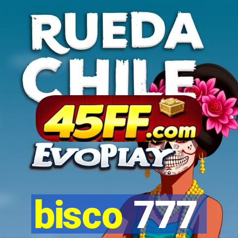 bisco 777